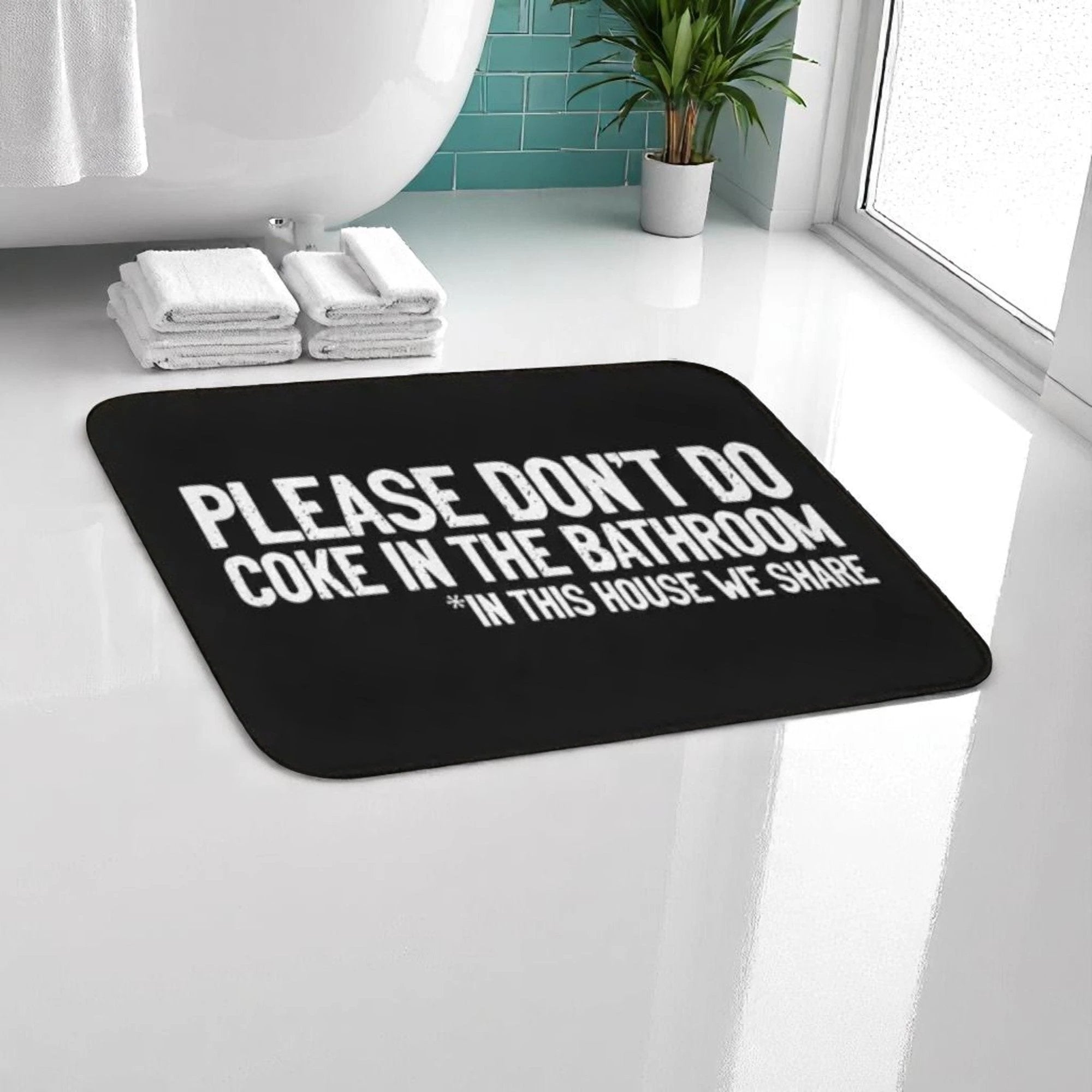 Anti-Rutsch Badematte mit frecher Botschaft – 60 x 40 cm "Please don’t do coke in the bathroom – in this house we share" - from DieBallerei