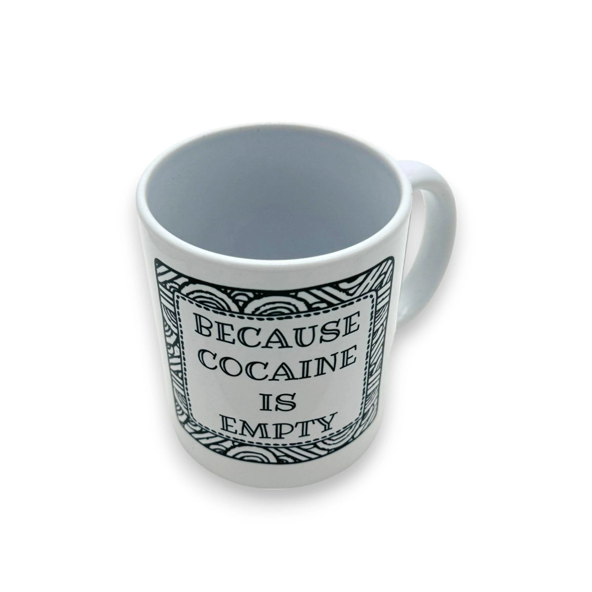 Lustige Tasse „Because Cocaine is Empty“ V3 - from DieBallerei