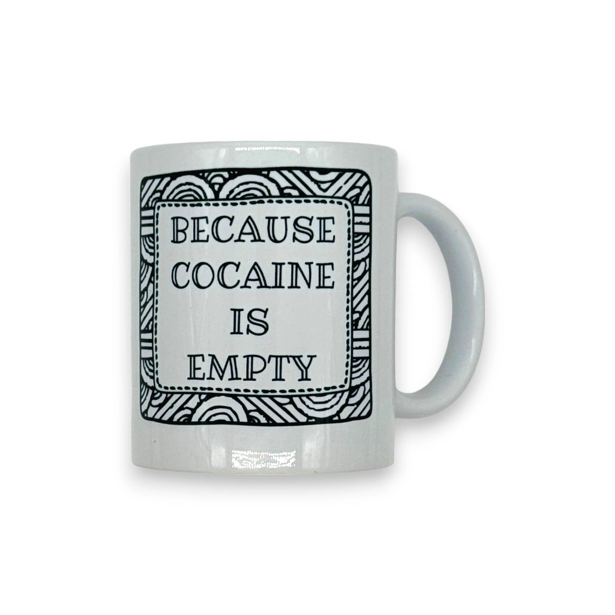 Lustige Tasse „Because Cocaine is Empty“ V3 - from DieBallerei