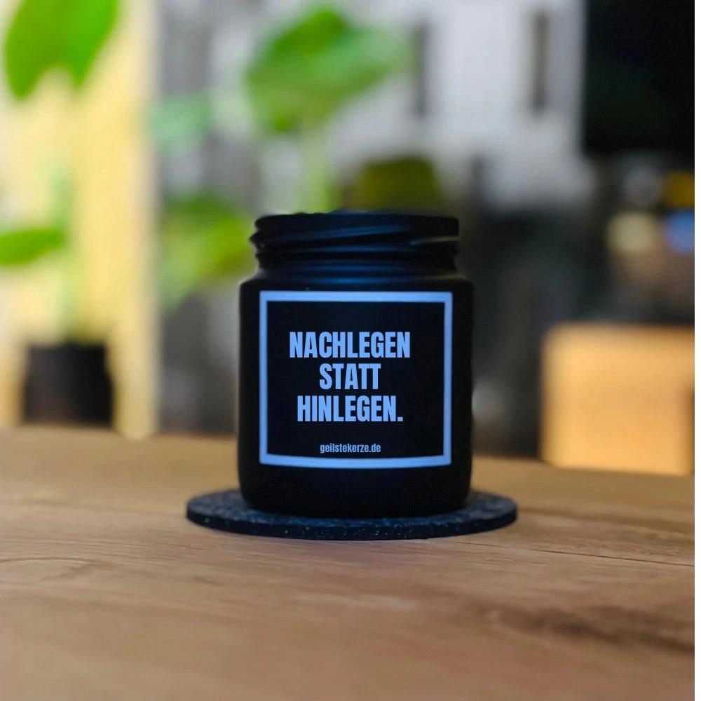 Geilste Kerze – Duftkerze „NACHLEGEN STATT HINLEGEN!“ - from DieBallerei
