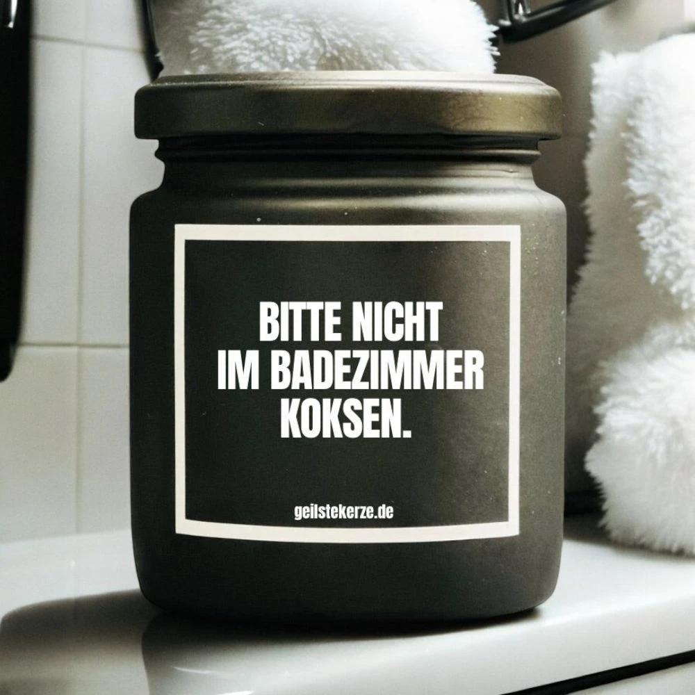 Geilste Kerze – Duftkerze „Bitte nicht im Badezimmer koksen“ - from DieBallerei