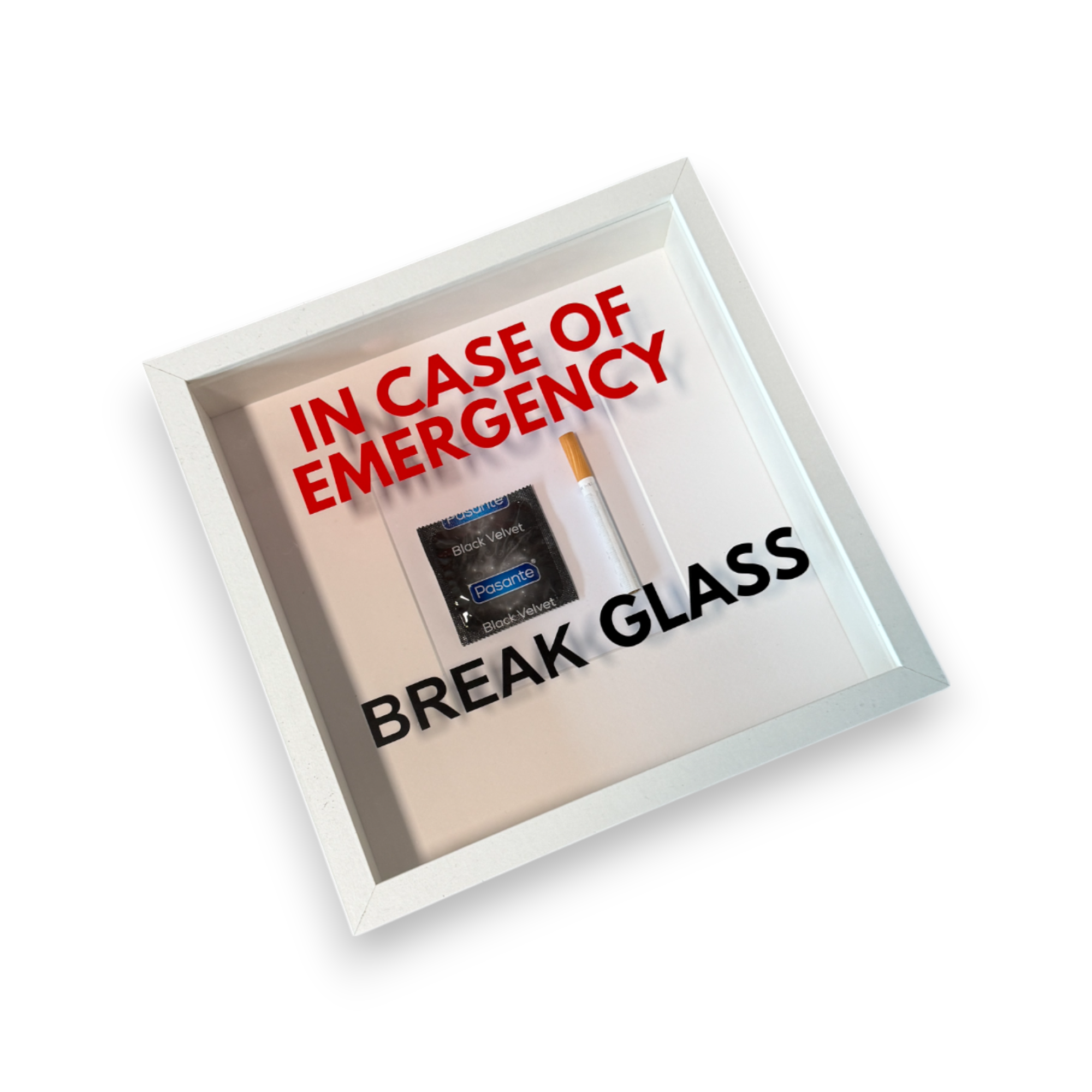 "In Case of Emergency Break Glass" – Wandbild mit Kondom/Zigarette weißer Rahmen
