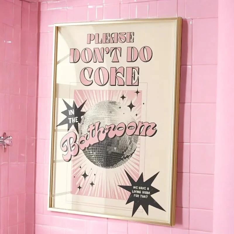 Pastellposter "Don’t do Coke in the Bathroom" auf Leinwand - from DieBallerei