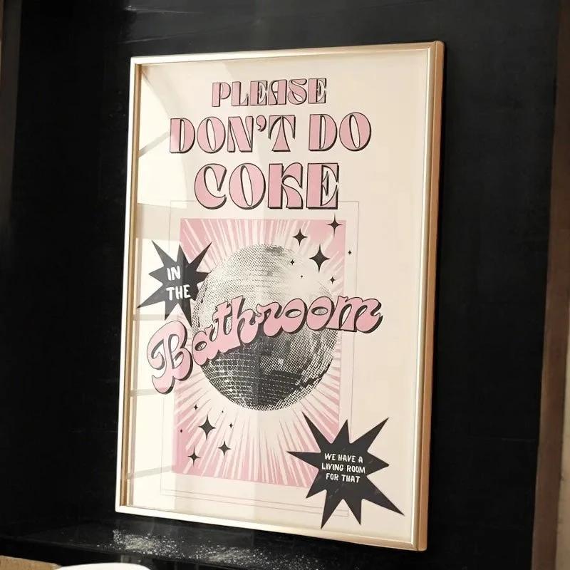Pastellposter "Don’t do Coke in the Bathroom" auf Leinwand - from DieBallerei