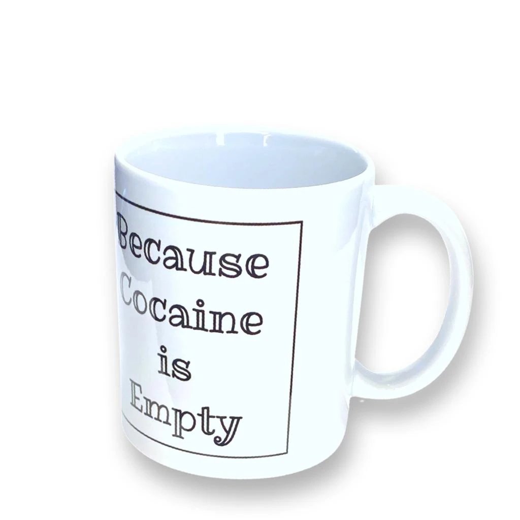 Lustige Tasse mit Spruch: „Because Cocaine is Empty“ - from DieBallerei