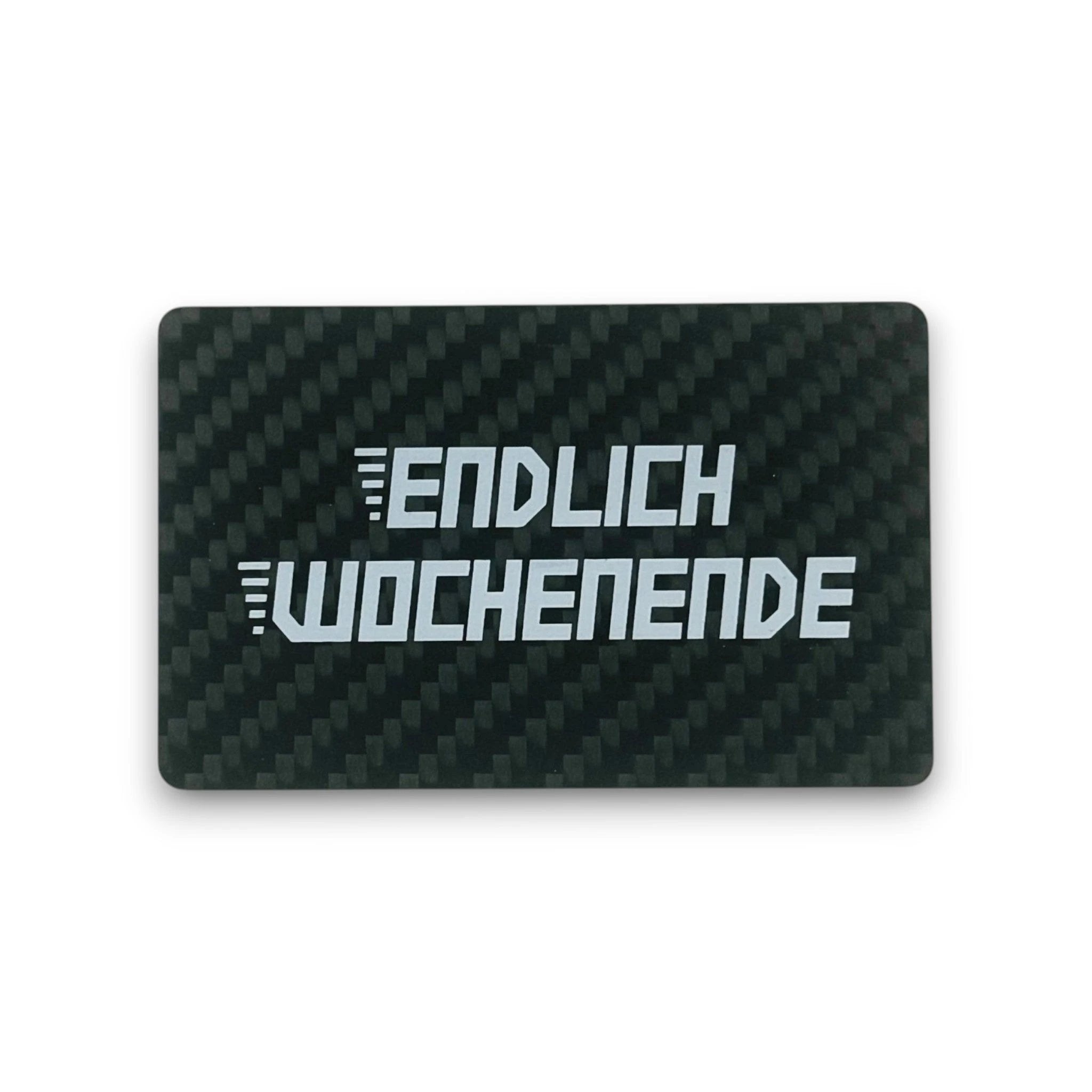 Hack Karte „ENDLICH WOCHENENDE” aus Carbon - from DieBallerei