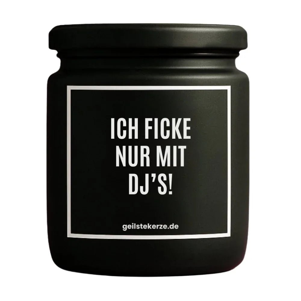 Duftkerze „ICH FICKE NUR MIT DJ'S!“ von geilstekerze – Ansicht 3