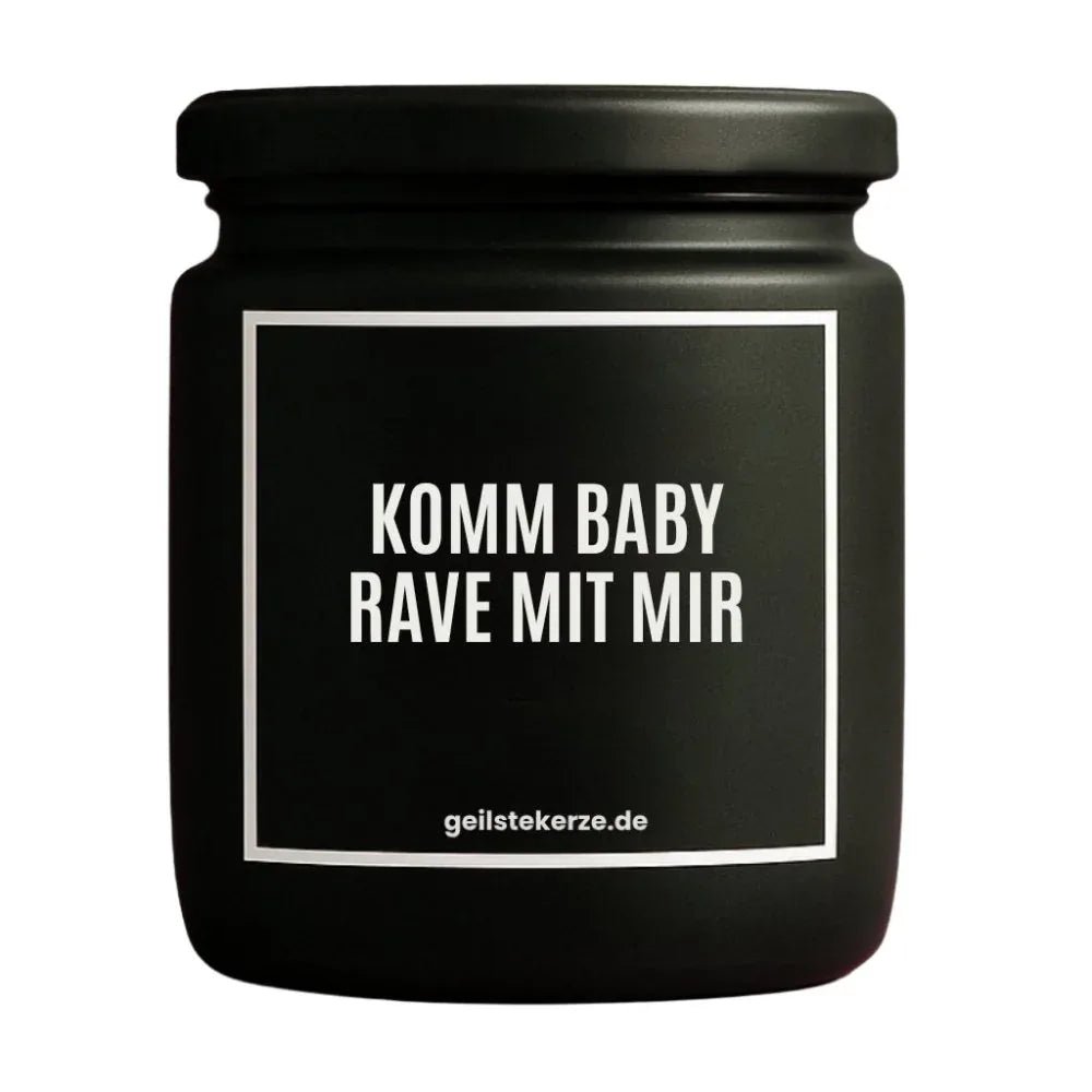 Duftkerze „KOMM BABY RAVE MIT MIR“ von geilstekerze – Ansicht 3