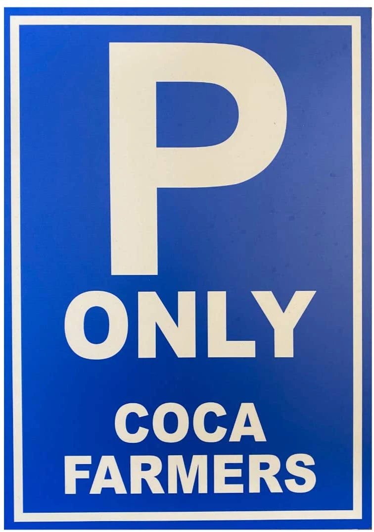 Fun-Parkplatzschild „Parking Only Coca Farmers“ – Robust und wetterfest im A4-Format - from DieBallerei