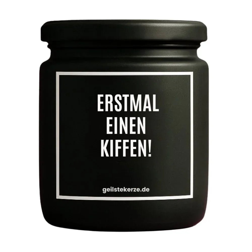 Duftkerze „ERSTMAL EINEN KIFFEN!“ von geilstekerze – Ansicht 3
