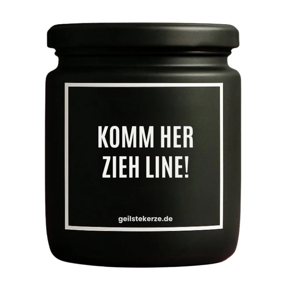Duftkerze „KOMM HER ZIEH LINE!“ von geilstekerze – Ansicht 3