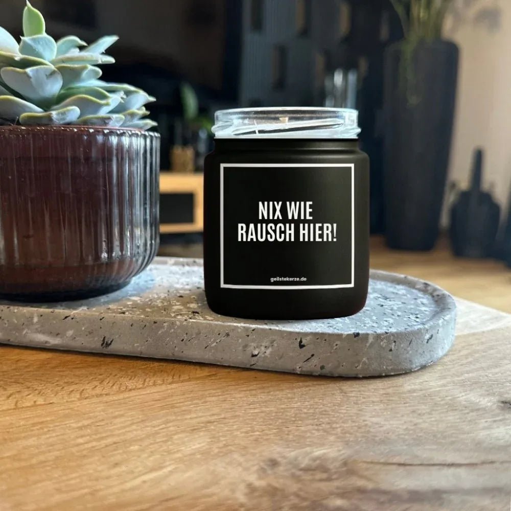 Duftkerze „NIX WIE RAUSCH HIER“ von geilstekerze – Ansicht 2