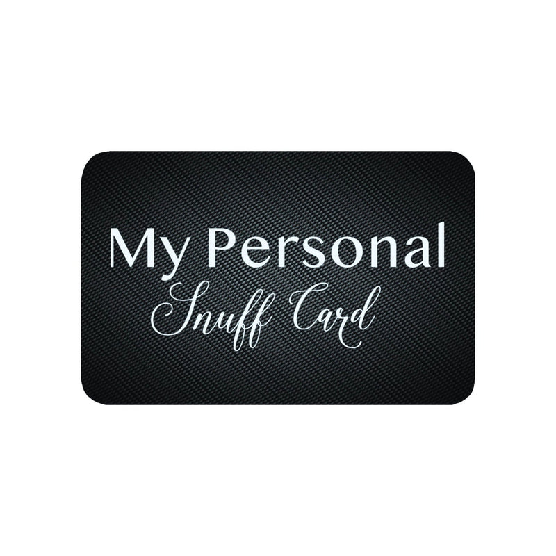 Card "My Personal Snuff Card" in carbon look in debit card/identity card format for snuff-snuff-doser-hack card-pull and hack