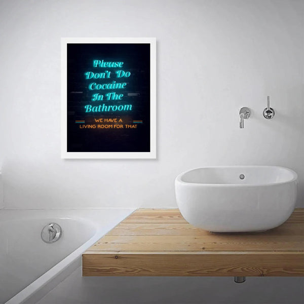 Poster/Plakat A3 « S'il vous plaît, ne mettez pas de cocaïne dans la salle de bain - nous avons un salon pour ça » inkl. Rahmen in schwarz oder weiß